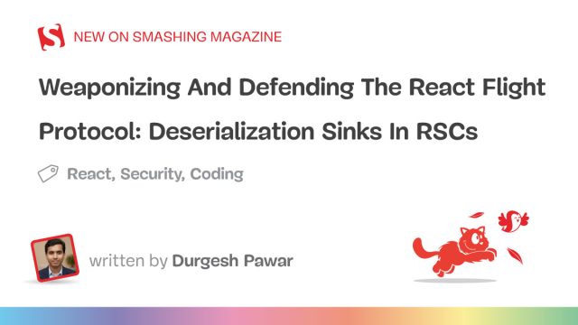 Understanding the React Flight Protocol Vulnerabilities and Defenses